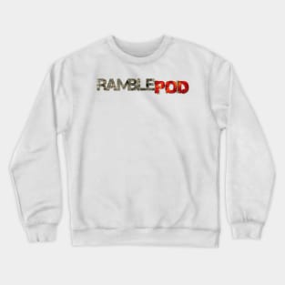 Ramble Pod Logo Crewneck Sweatshirt